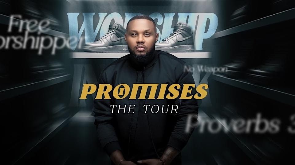 Promises Tour | Wrshp In Blck - Dothan, AL