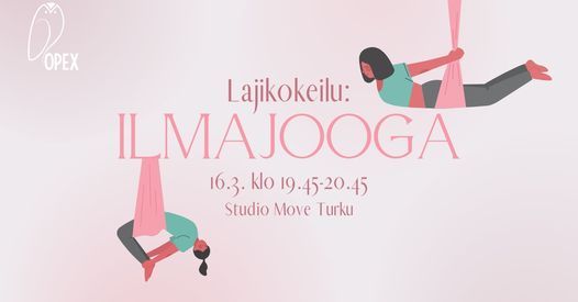 Maaliskuun lajikokeilu: Ilmajooga | Studio Move Turku | March 16, 2022