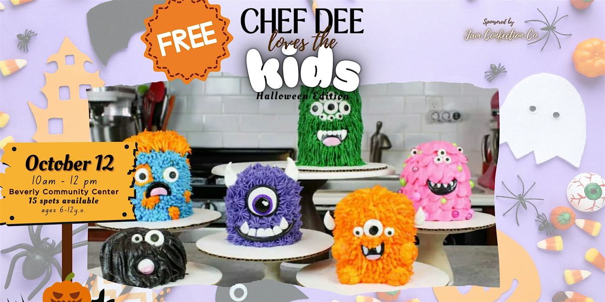 Chef Dee Loves the Kids: Monster Mash