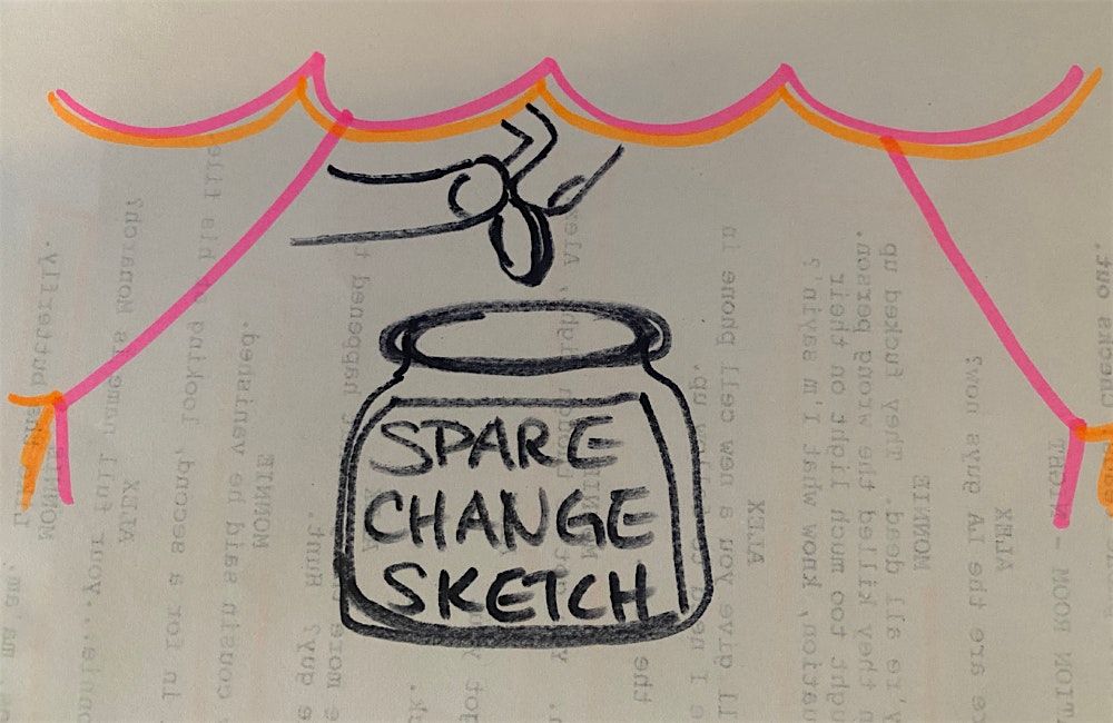 Spare Change Sketch Comedy show 