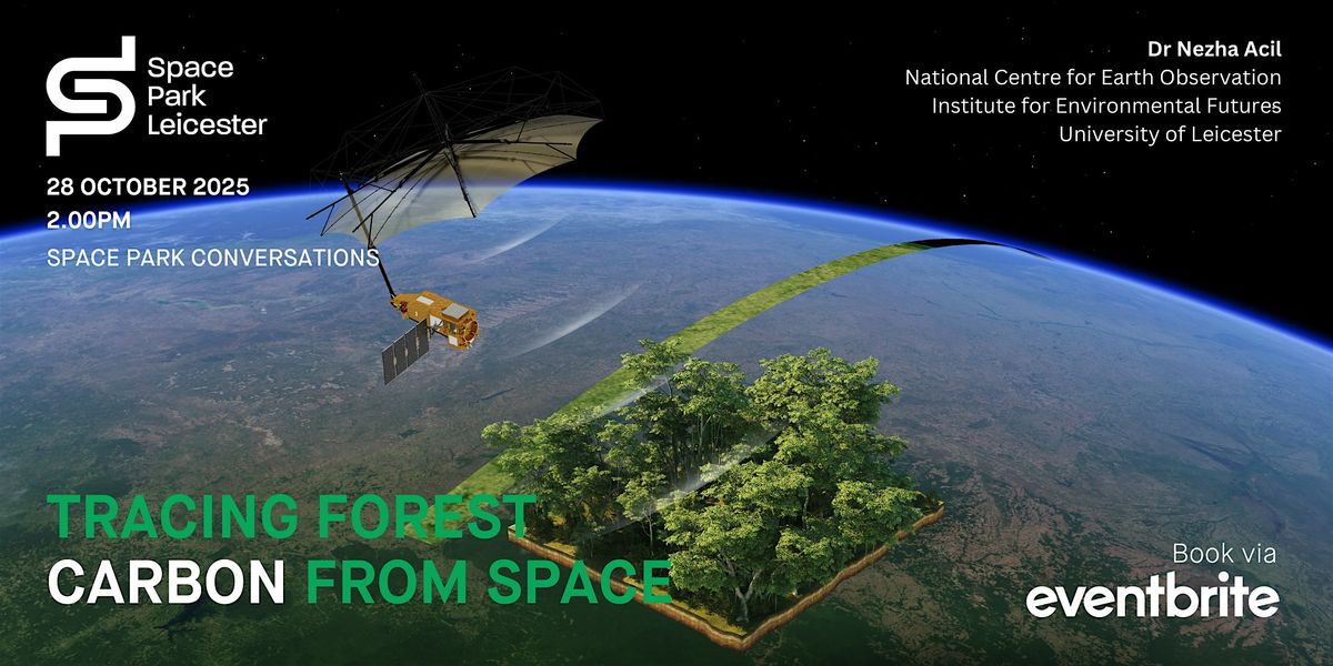 Space Park Conversations: Tracing Forest Carbon from Space