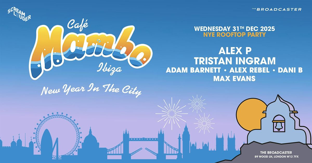 Cafe Mambo Ibiza Classics New Years Eve Rooftop Party
