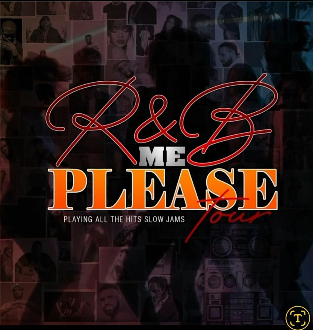 R&B ME PLEASE TOUR