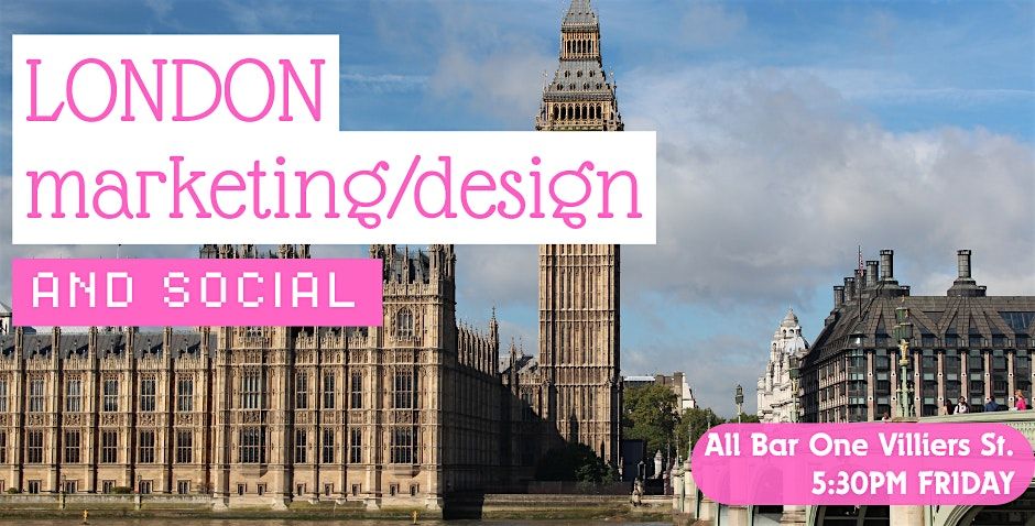 London Marketing & Digital Design Social Mixer - Digital Creatives Connect