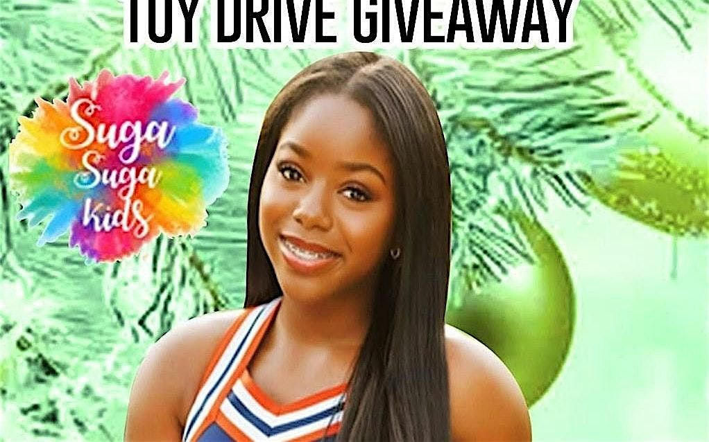 SUGA SUGA KIDS TOY DRIVE  GIVEAWAY