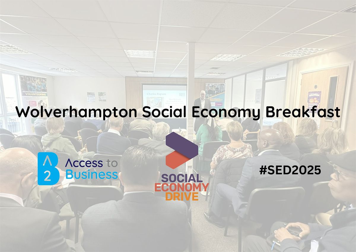 Wolverhampton Social Economy Breakfast