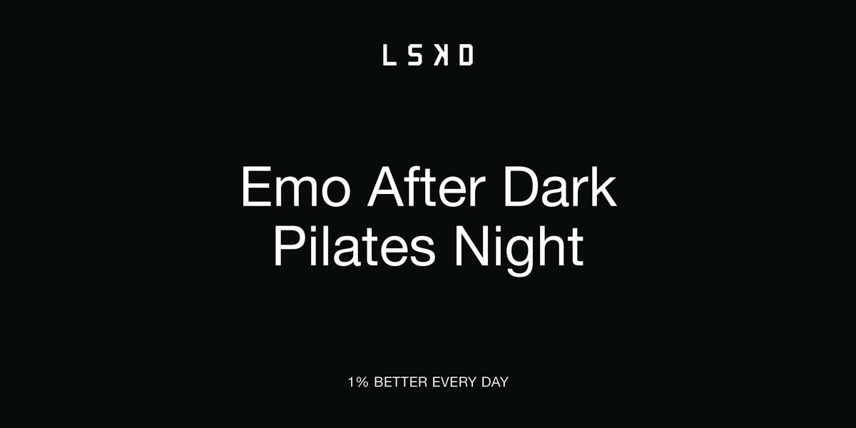 Emo After Dark: Pilates Night