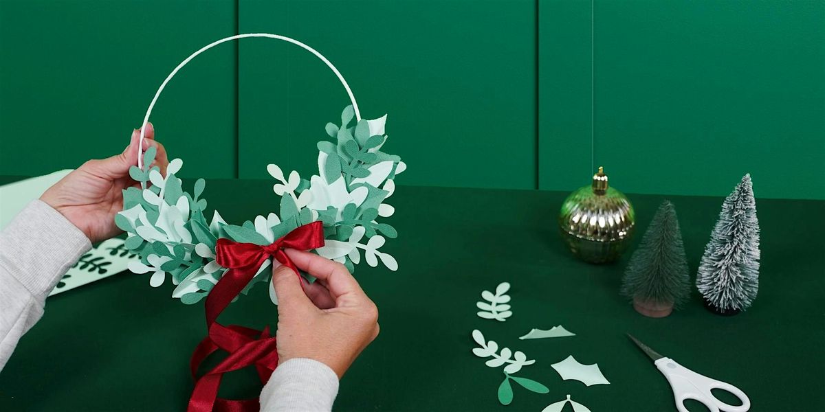 Papercrafting Workshop: Make a Paper Wreath with Cricut\u2122