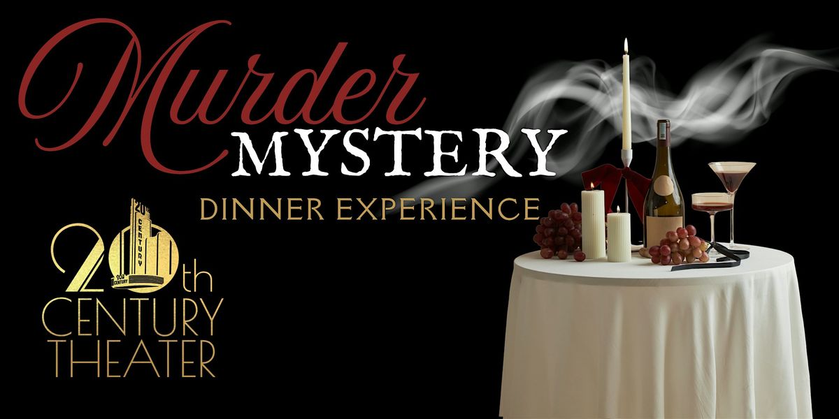 Old Hollywood M**der Mystery Dinner at the 20th Century Theater