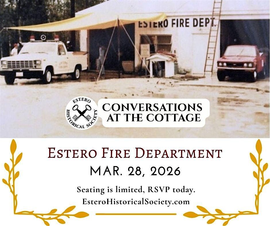 Estero Fire Department: Conversation at the Cottage
