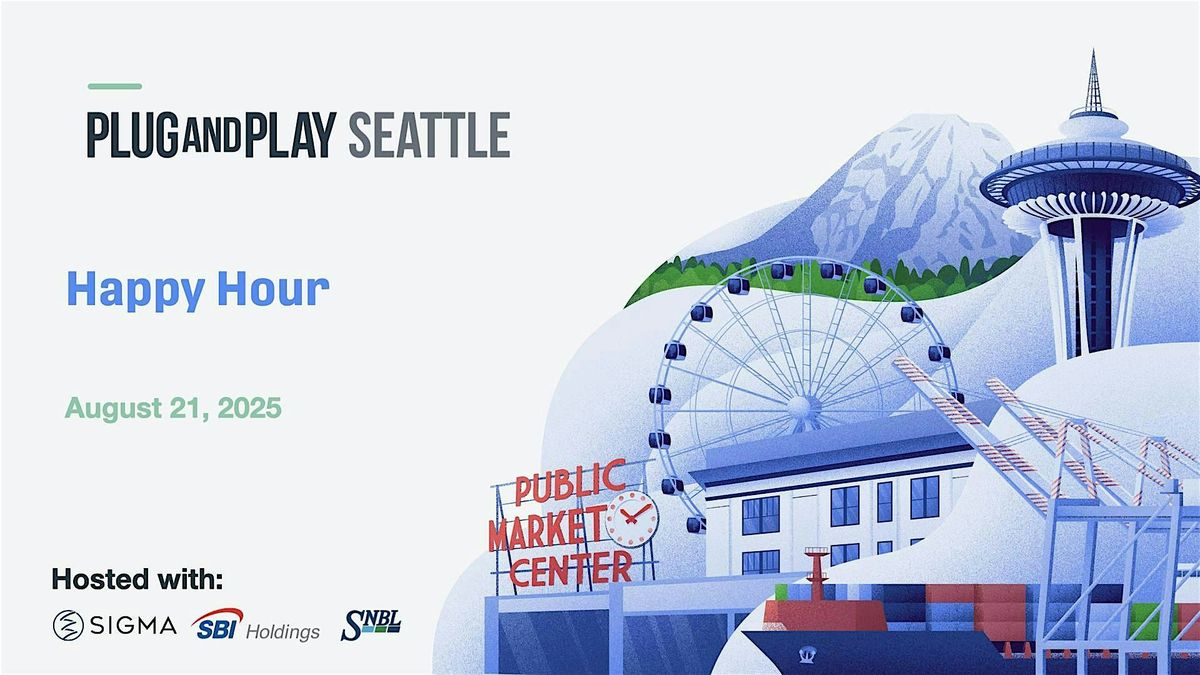 Plug and Play Seattle: Happy Hour
