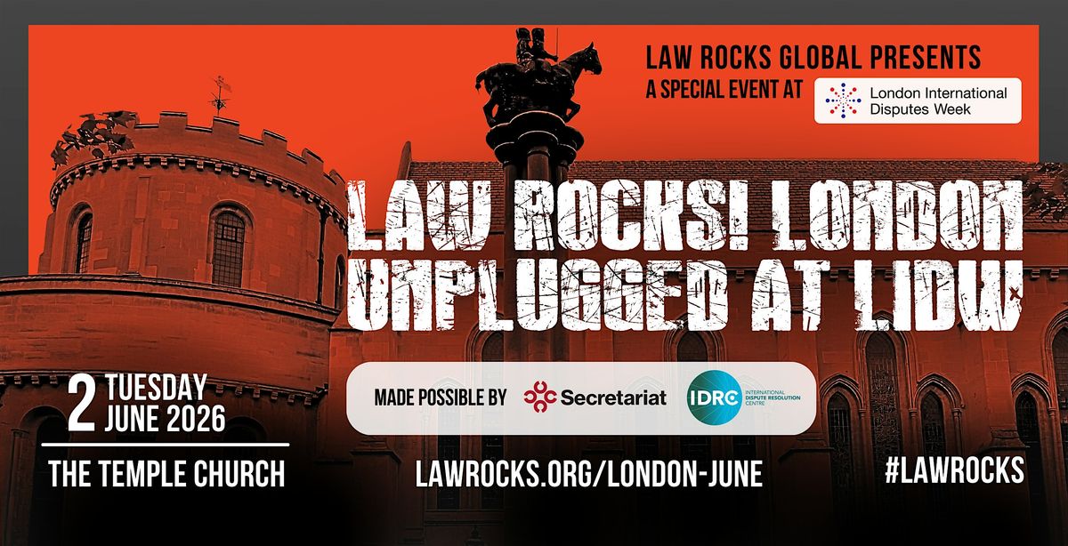 Law Rocks! London Unplugged at LIDW 2026