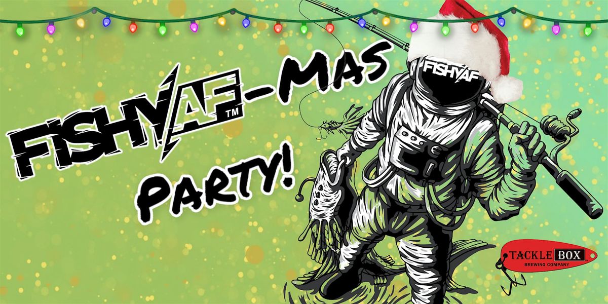 FishyAF-Mas Party 2025