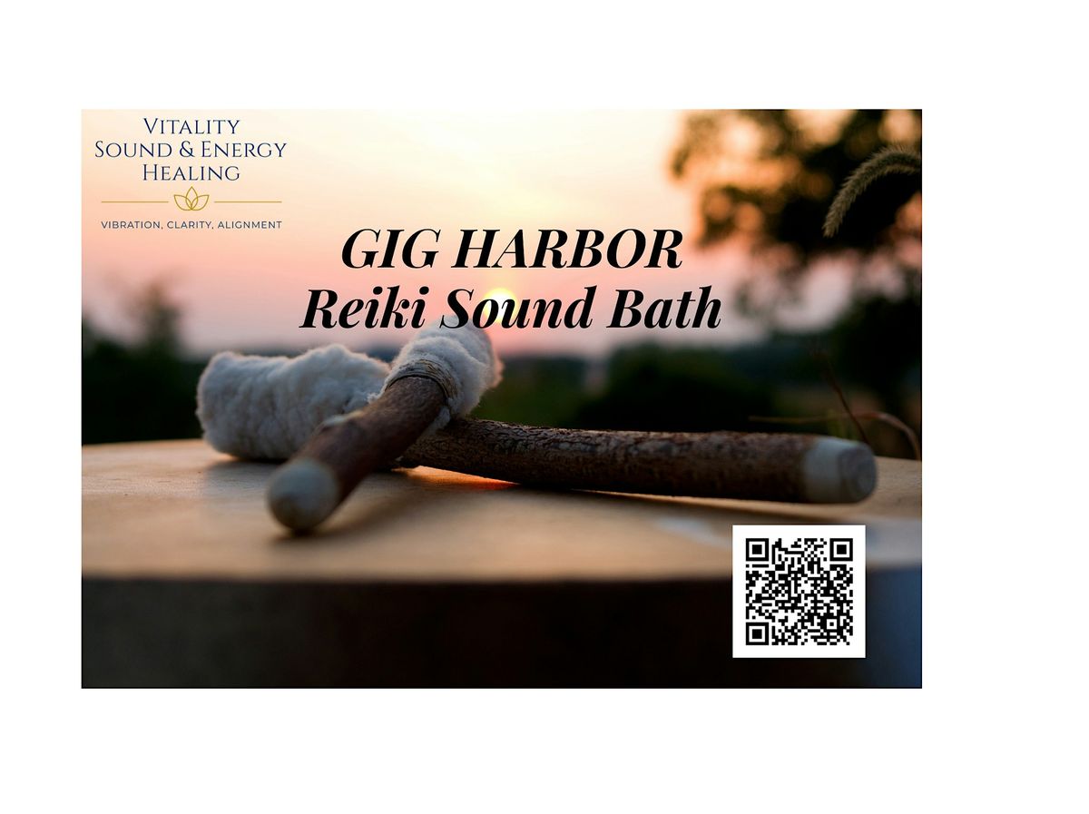 GIG HARBOR Reiki Sound Bath Journey