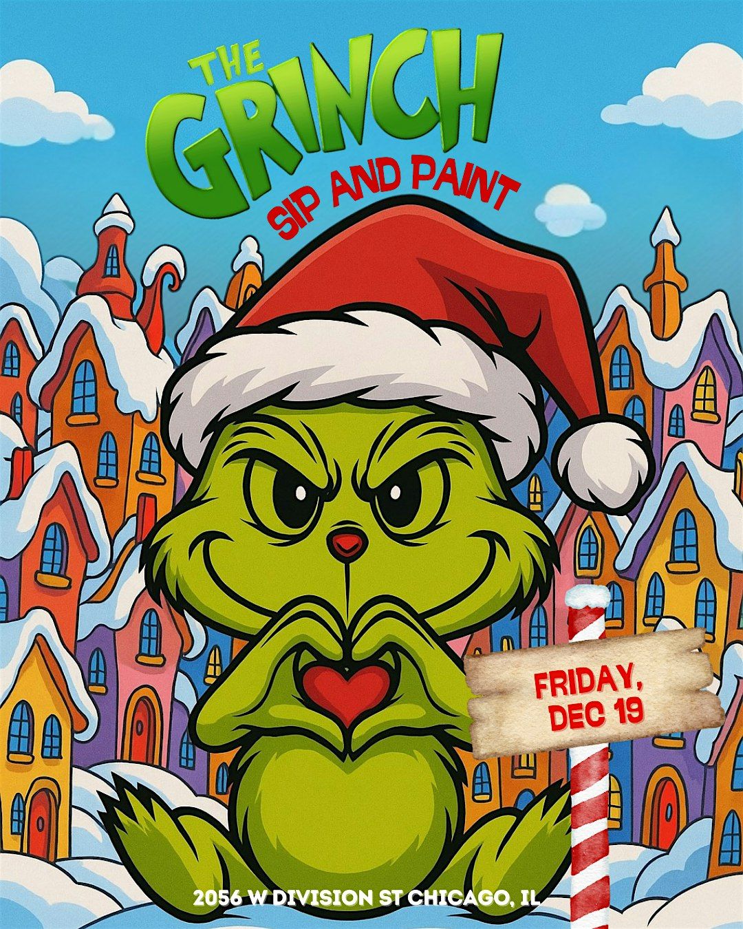 The Grinch Sip and Paint: in Wicker Park