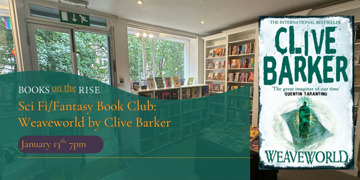 Sci Fi\/Fantasy Book Club: Weaveworld by Clive Barker