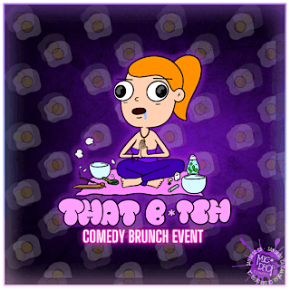 THAT B*TCH! - A BASIC B*TCH BRUNCH