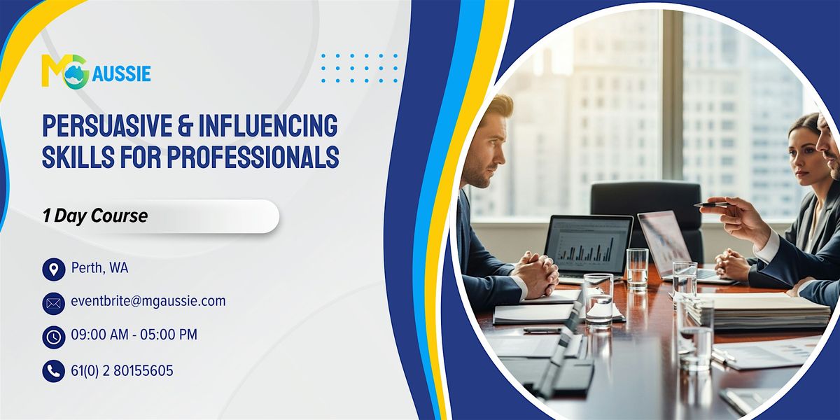 Persuasive & Influencing Skills for Professionals \u2013 1 Day Course | Perth