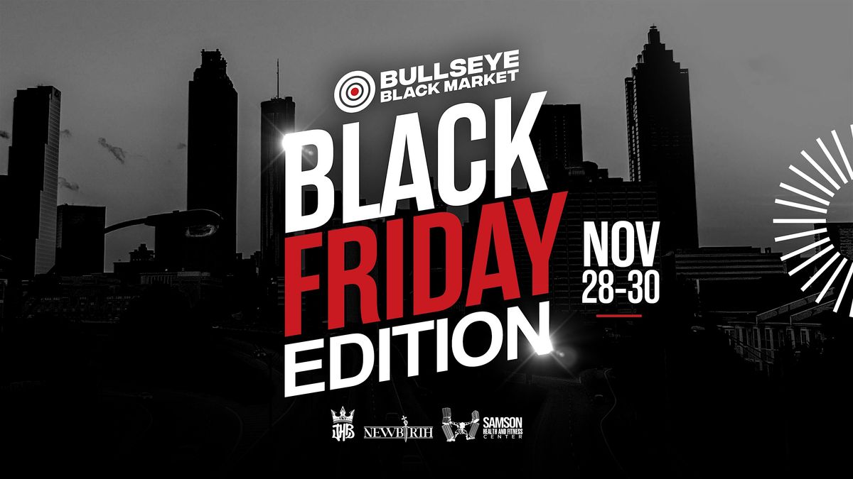 Bullseye Black Market - Black Friday Edition