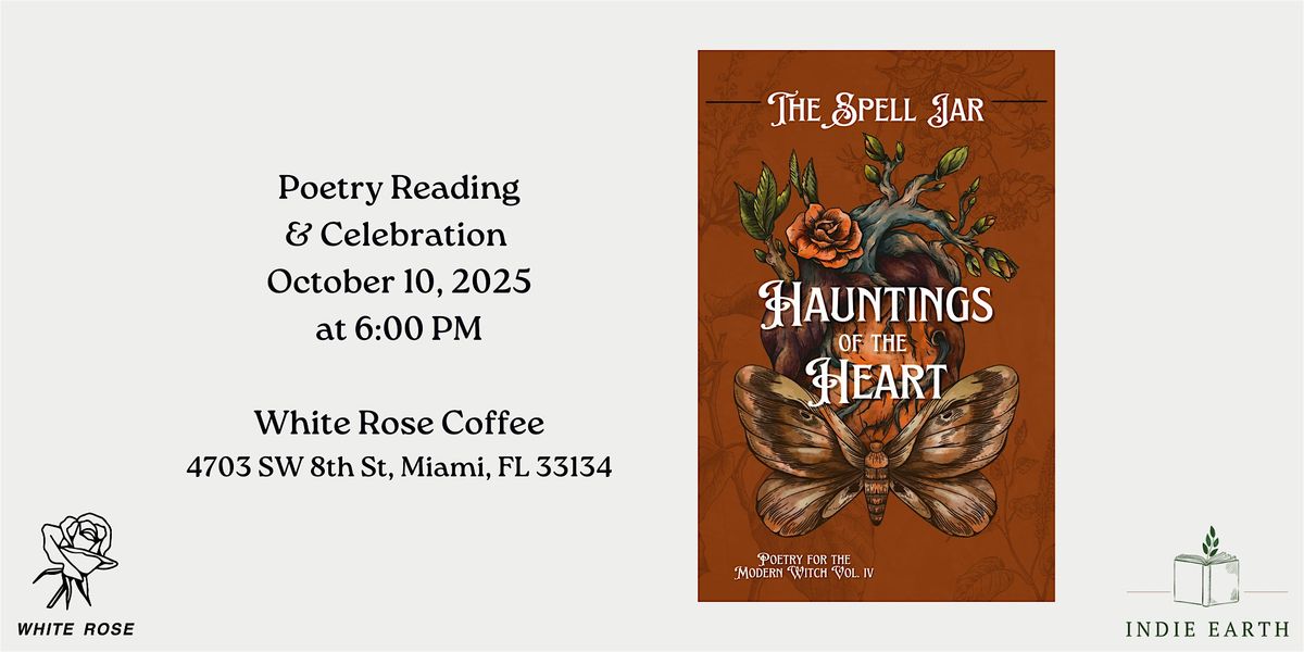 The Spell Jar Poetry Reading & Book Signing at White Rose Coffee