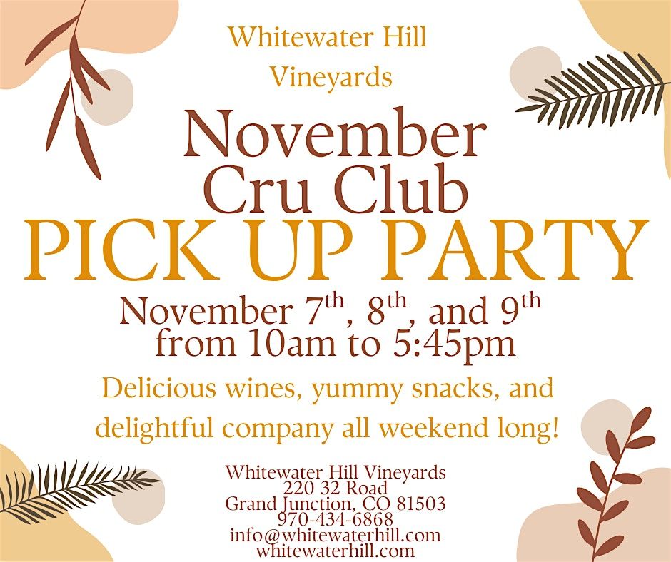 November Cru Club Pick Up Party @ Whitewater Hill Vineyards