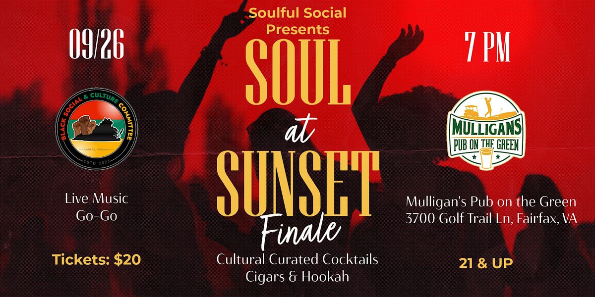 Soulful Socials Presents: Soul at Sunset - Summer Finale - Go-Go