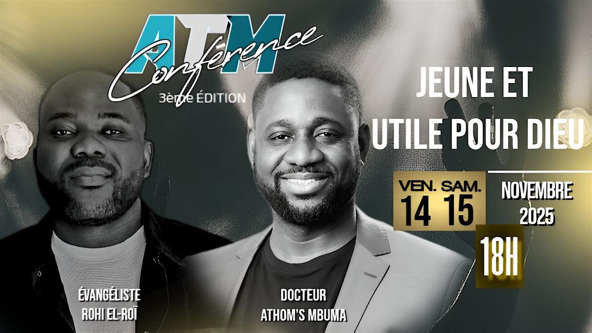 Conf\u00e9rence ATM - 3\u00e8me \u00e9dition