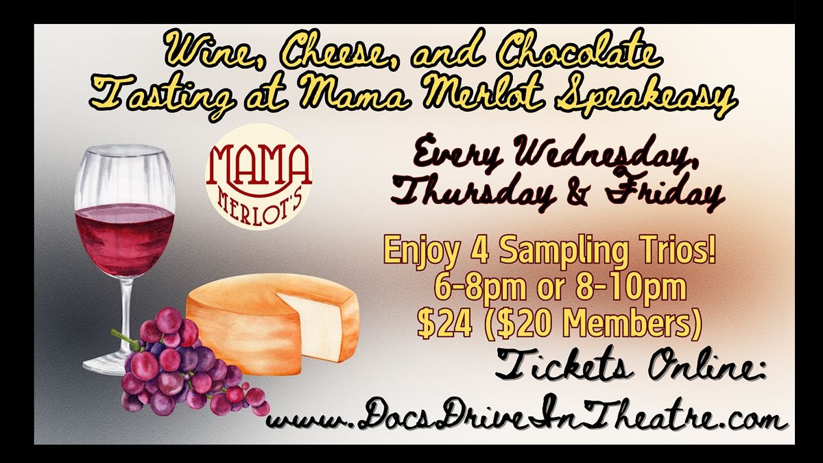 Wine, Cheese and Chocolate Tasting at the Speakeasy