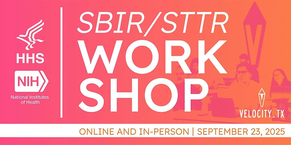 SBIR\/STTR Workshop: Navigating HHS & NIH Funding