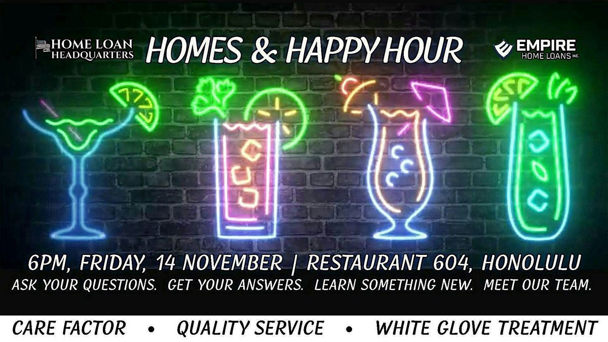 Free Pau Hana!  "Homes and Happy Hour" Social