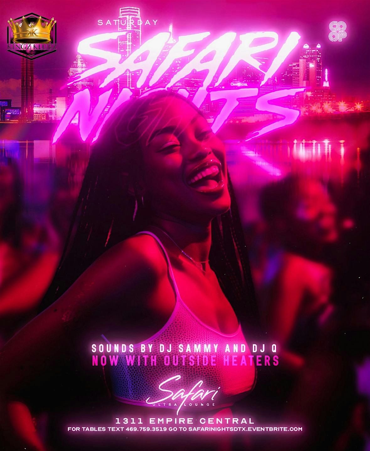 Saturday Nights @ Safari Pisces SZN