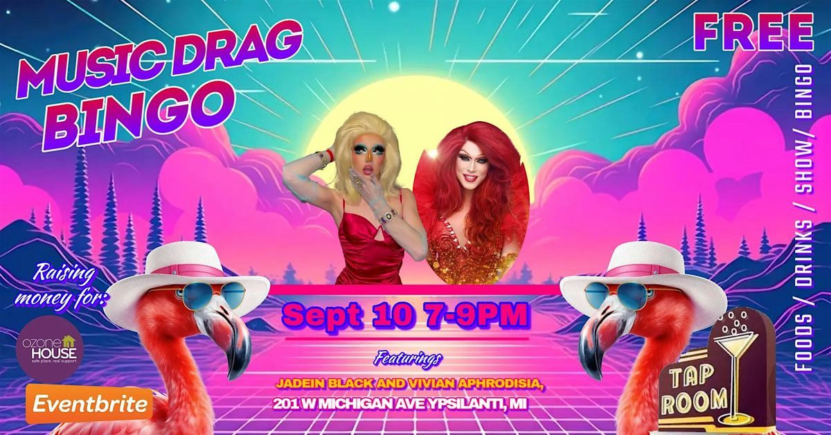 FREE Music Drag Bingo at Tap Room for Ozone House
