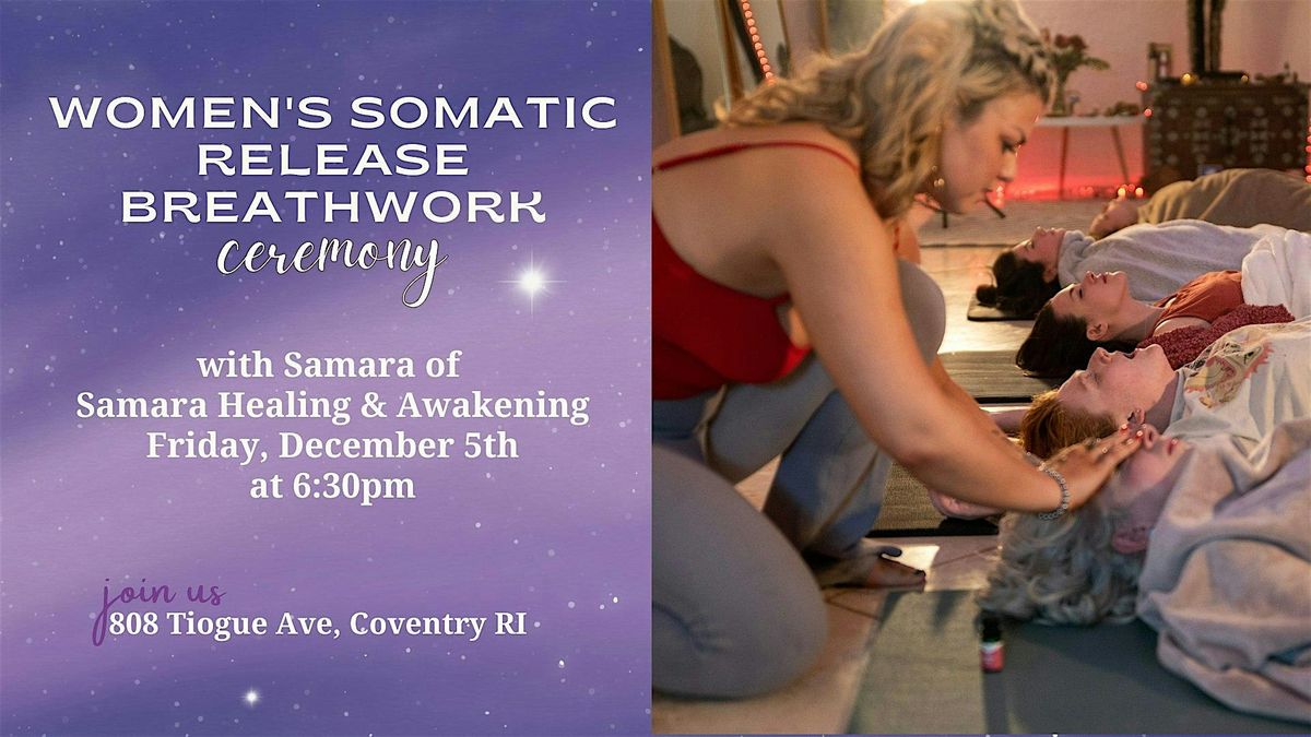 Women's Somatic Release Breathwork Ceremony