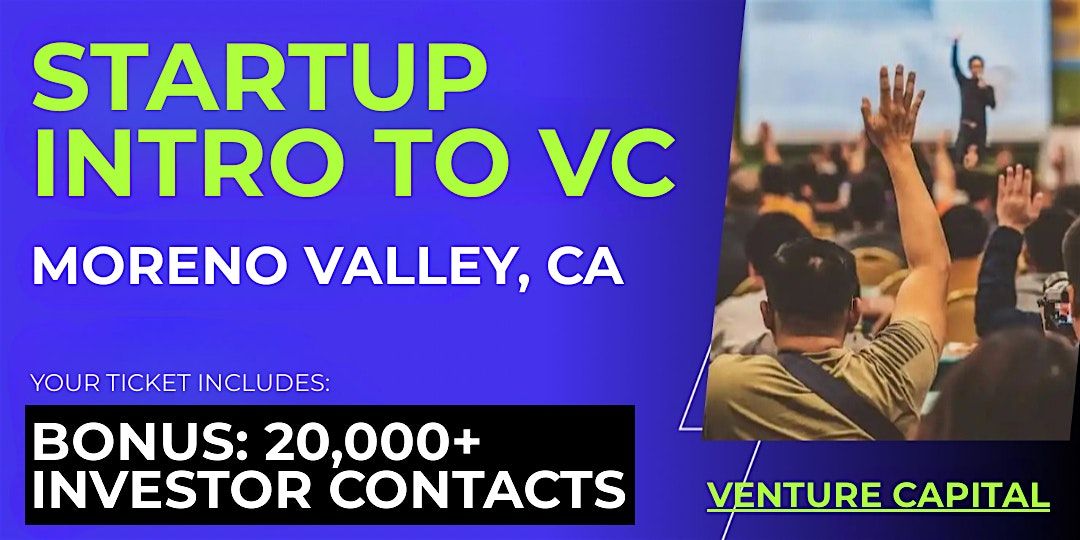 Startup Intro to VC: Guide for Moreno Valley Founders