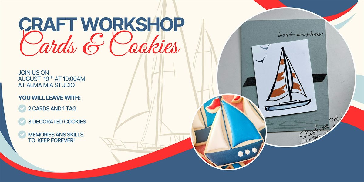 Sailboat Craft Workshop: Cards & Cookies