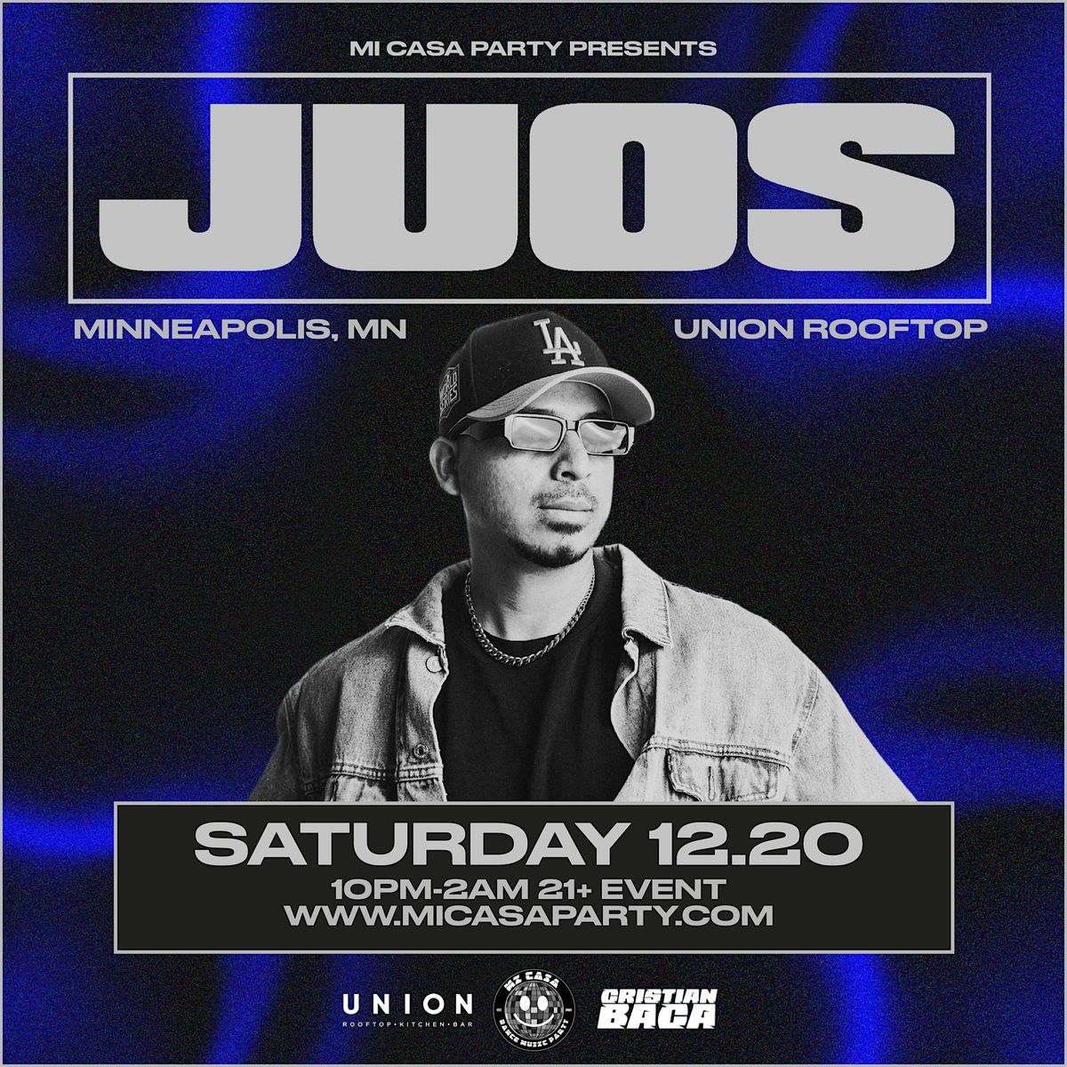 Mi Casa Party Presents: JUOS (21+)