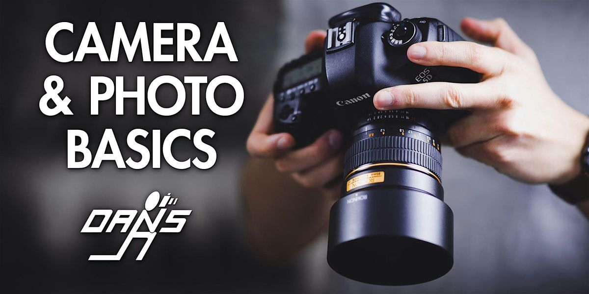 Camera & Photo Basics
