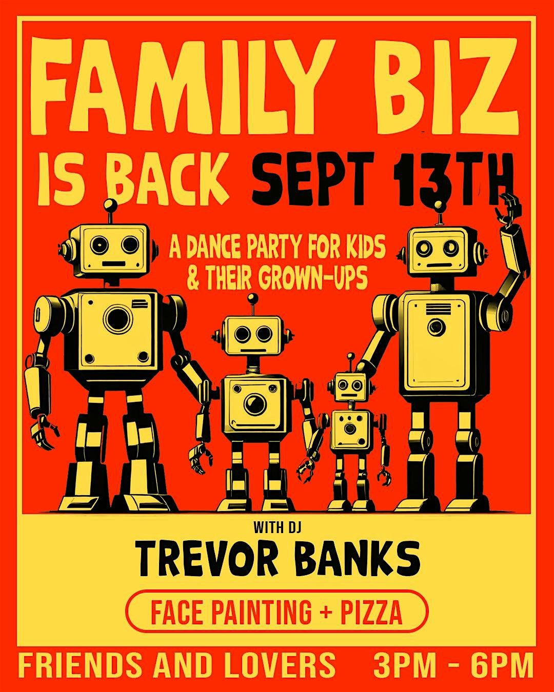 Family Biz: The Party for Kids + Their Grown Ups