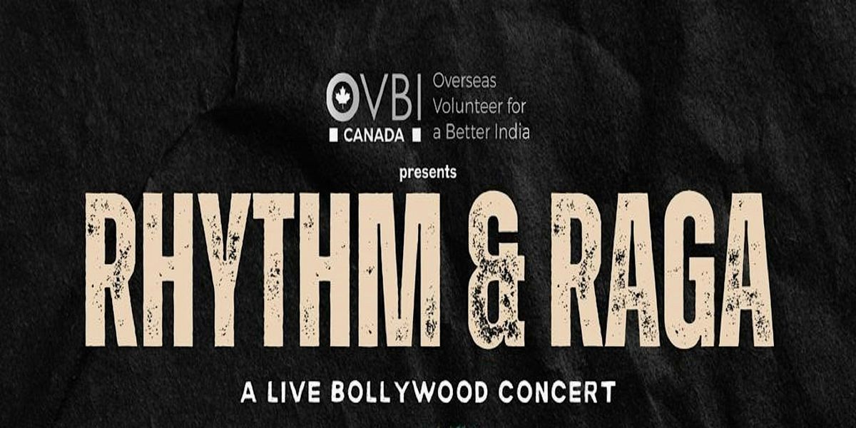 OVBI Canada presents Rhythm & Raga