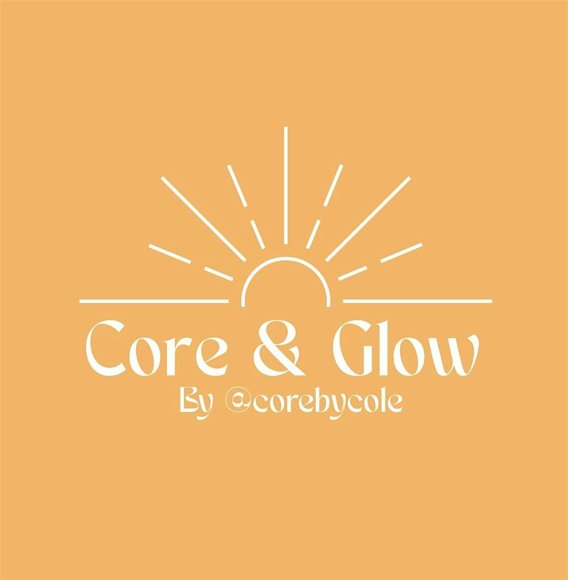 CORE & GLOW