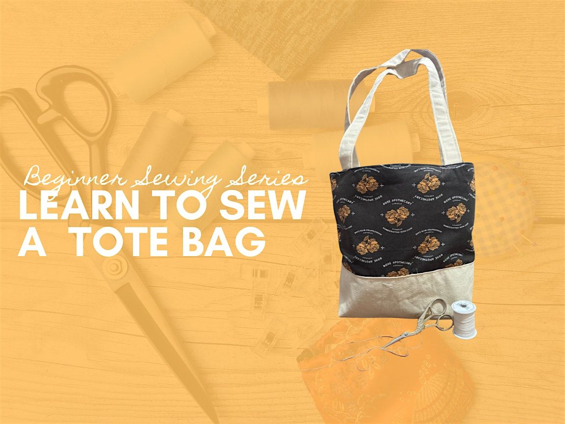 Beginner Sewing Class in Toronto \u2013 Learn to Sew a Lined Tote Bag