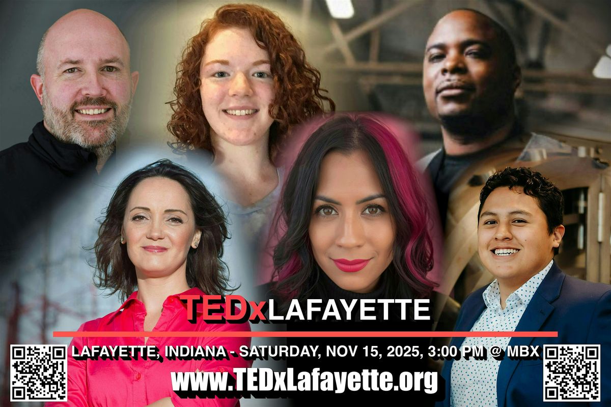 TEDxLafayette 2025 @ MatchBOX in Lafayette, Indiana