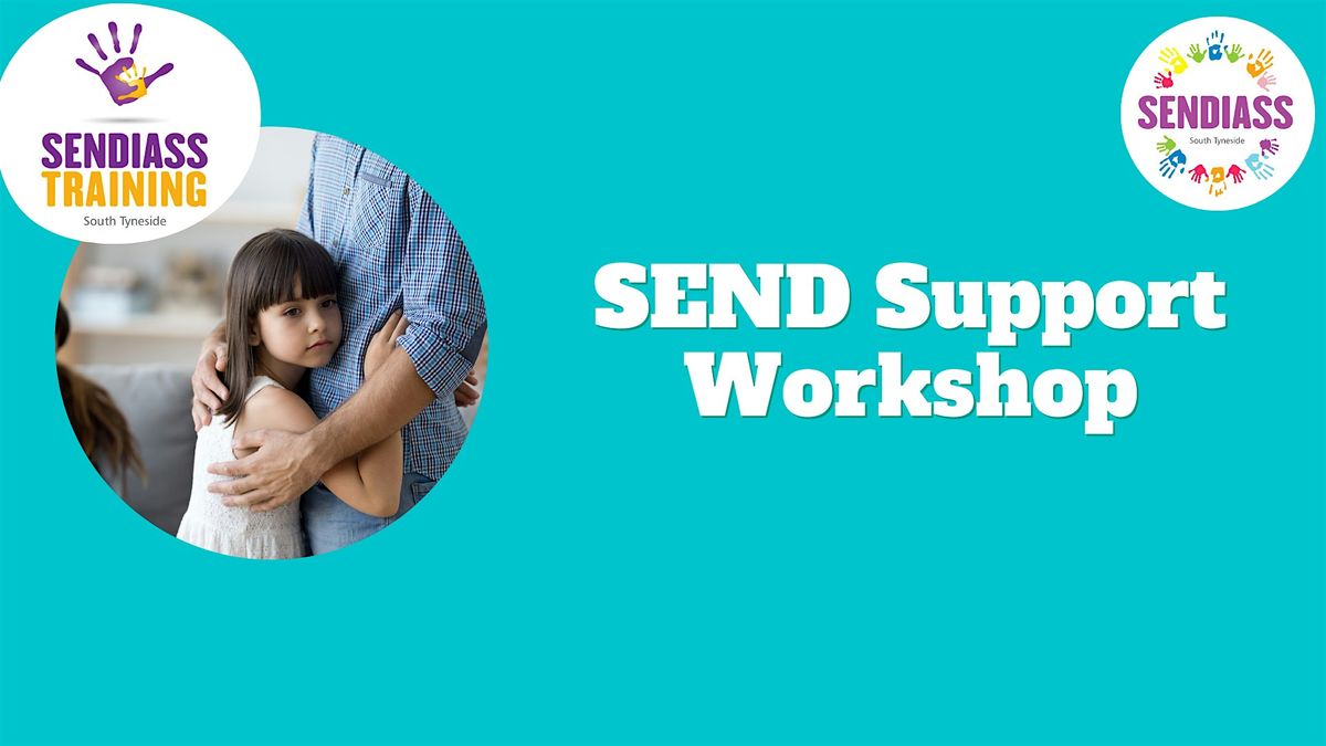 SEND Support Workshop