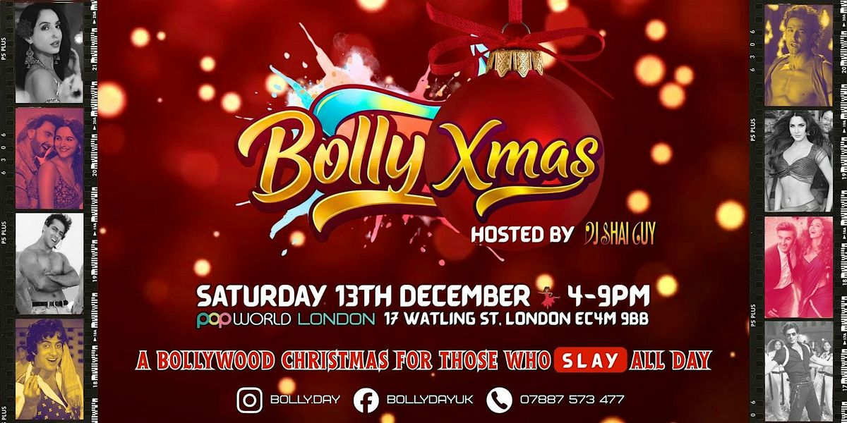 BOLLYDAY XMAS: The UK's First Bollywood (Xmas) Daytimer!