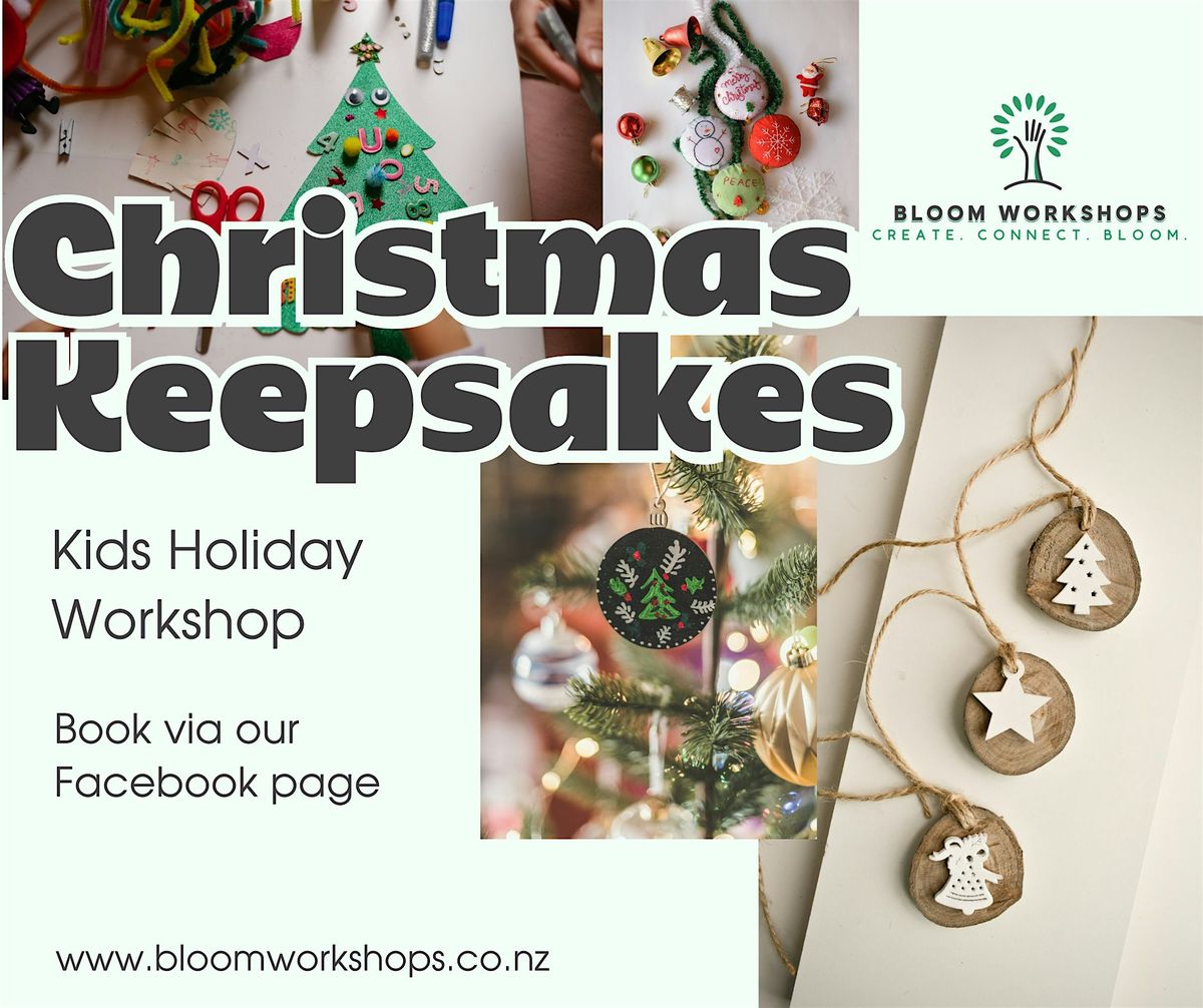 Christmas Keepsakes Kids Holiday Workshop