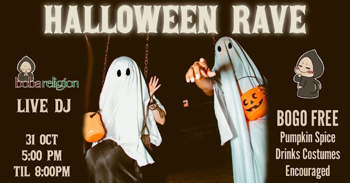 Boba Religion Halloween Rave | Live DJ + BOGO Pumpkin Spice Drinks