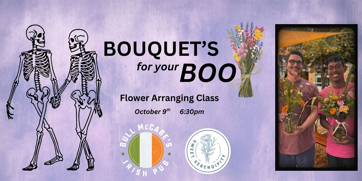 Bouquet's for your BOO Flower Arranging Class