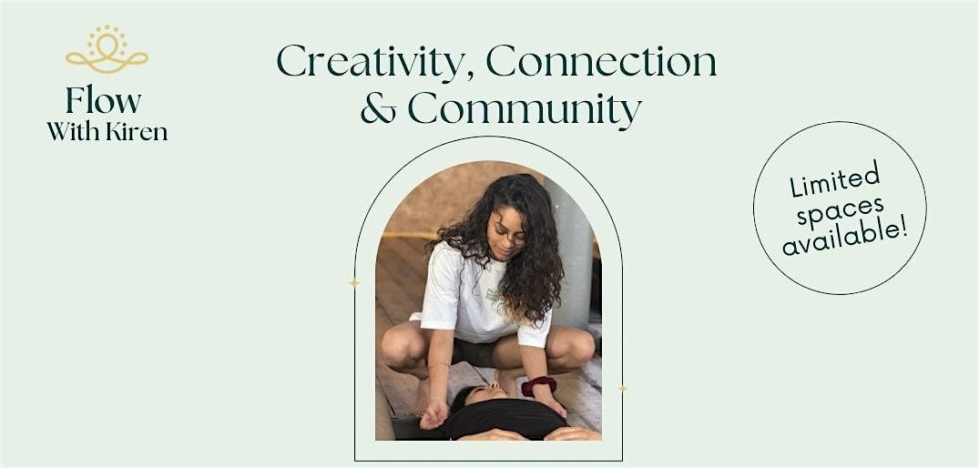 Creativity, Connection & Community