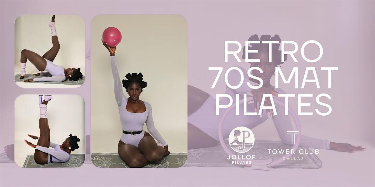 Retro 70s Mat Pilates | Tower Club Dallas