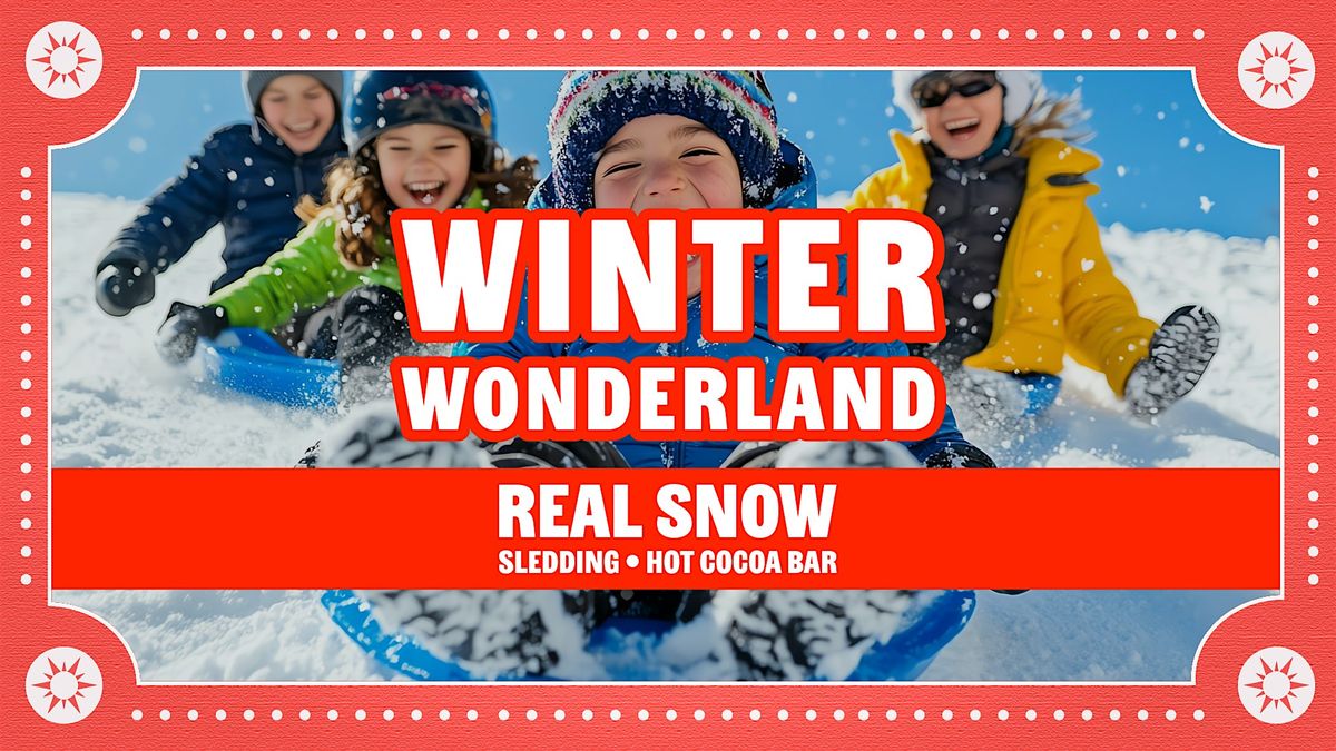 Winter Wonderland Torrance \u2022 Real Snow, Sledding, Hot Cocoa Bar
